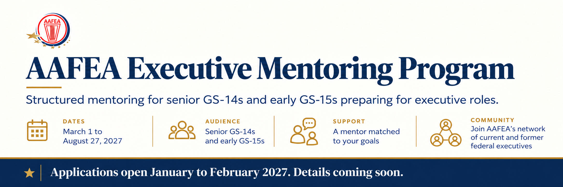 Six levels. One leadership community. AAFEA's Leadership Development Ecosystem supports leaders across the federal career continuum, from emerging leadership through continued executive development. Each level builds distinct capabilities while connecting
